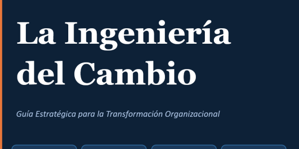 La ingenieria del cambio